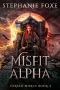 [Misfit Pack 05] • Misfit Alpha
